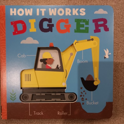 How works digger board book - how,